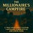 The Millionaire's Campfire