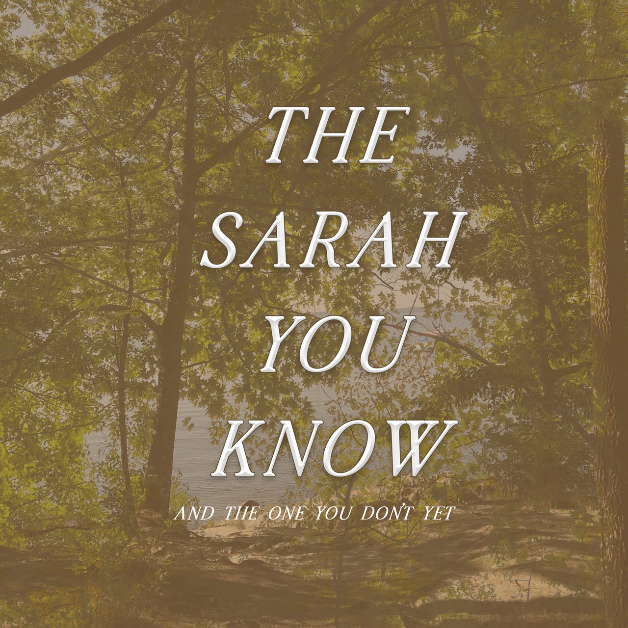 The Sarah You Know