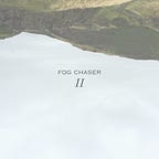 Fog Chaser