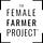 The Female Farmer Project®
