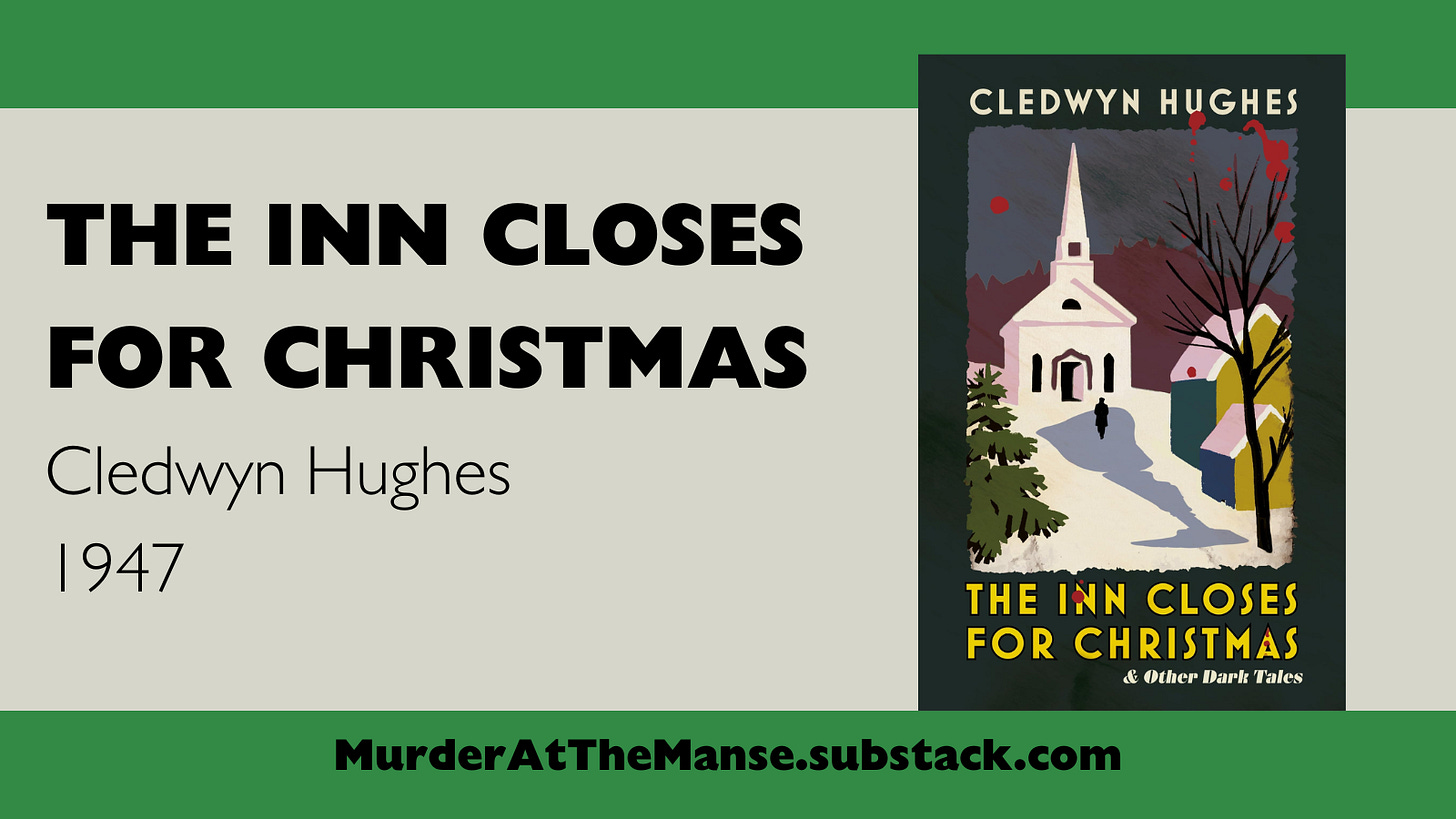 Cledwyn Hughes — The Inn Closes for Christmas (1947)