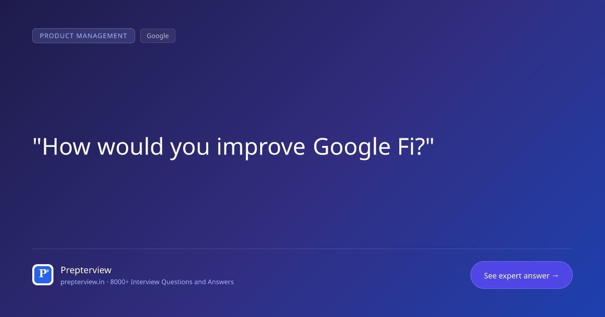 How would you improve Google Fi?