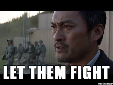 Let them fight Memes and Images - Imgur Let them fight Memes and Images - Imgur