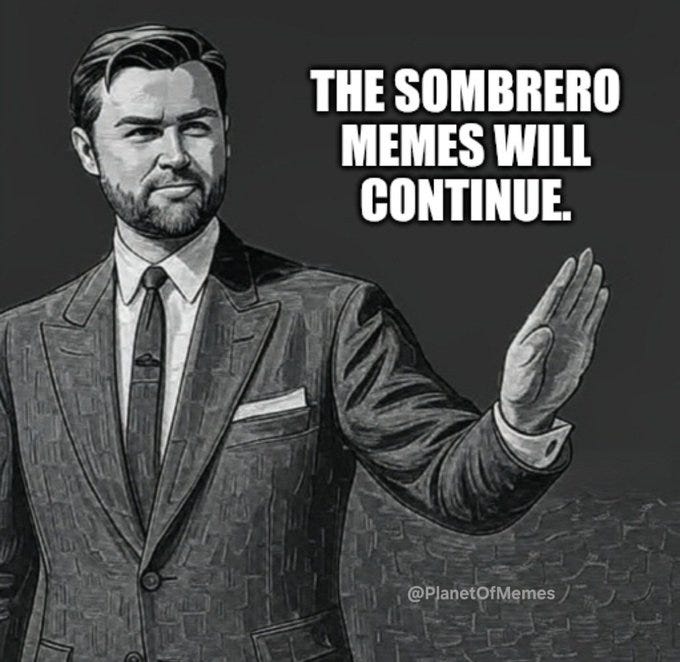 A grayscale illustration of a man in a suit and tie, with a beard and short hair, gesturing with his right hand raised. The text overlay reads "THE SOMBRERO MEMES WILL CONTINUE." A watermark "@PlanetOfMemes" is visible at the bottom right.