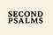 Second Psalms