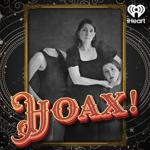 Hoax! | Podcast on Spotify