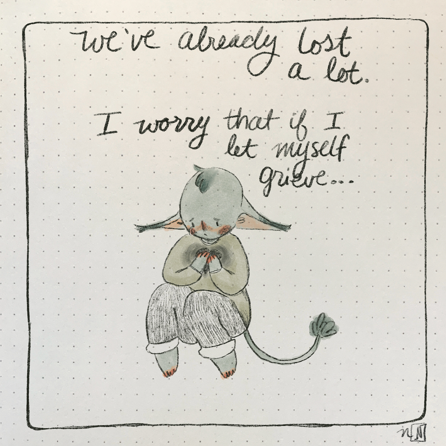 A comic that says “We’ve already lost a lot. I worry that if I let myself grieve…” The goblin floats with their knees up to their chest holding their heart which is black and radiates a bit of a shadow.