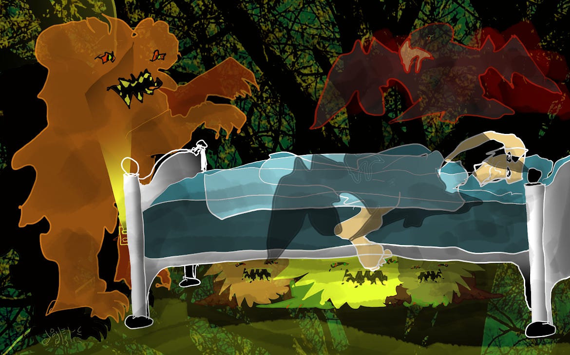A drawing of a bedroom scene superimposed over a photo of a tree. The scene is dark with monsters below and next to the bed. A figure is laying in bed with a foot stuck out from under the covers. Everything is drawn in hard sharp lines, weirdly simplified. Garish colors serve to make the darkness seem darker by contrast. Art by Doodleslice 2025