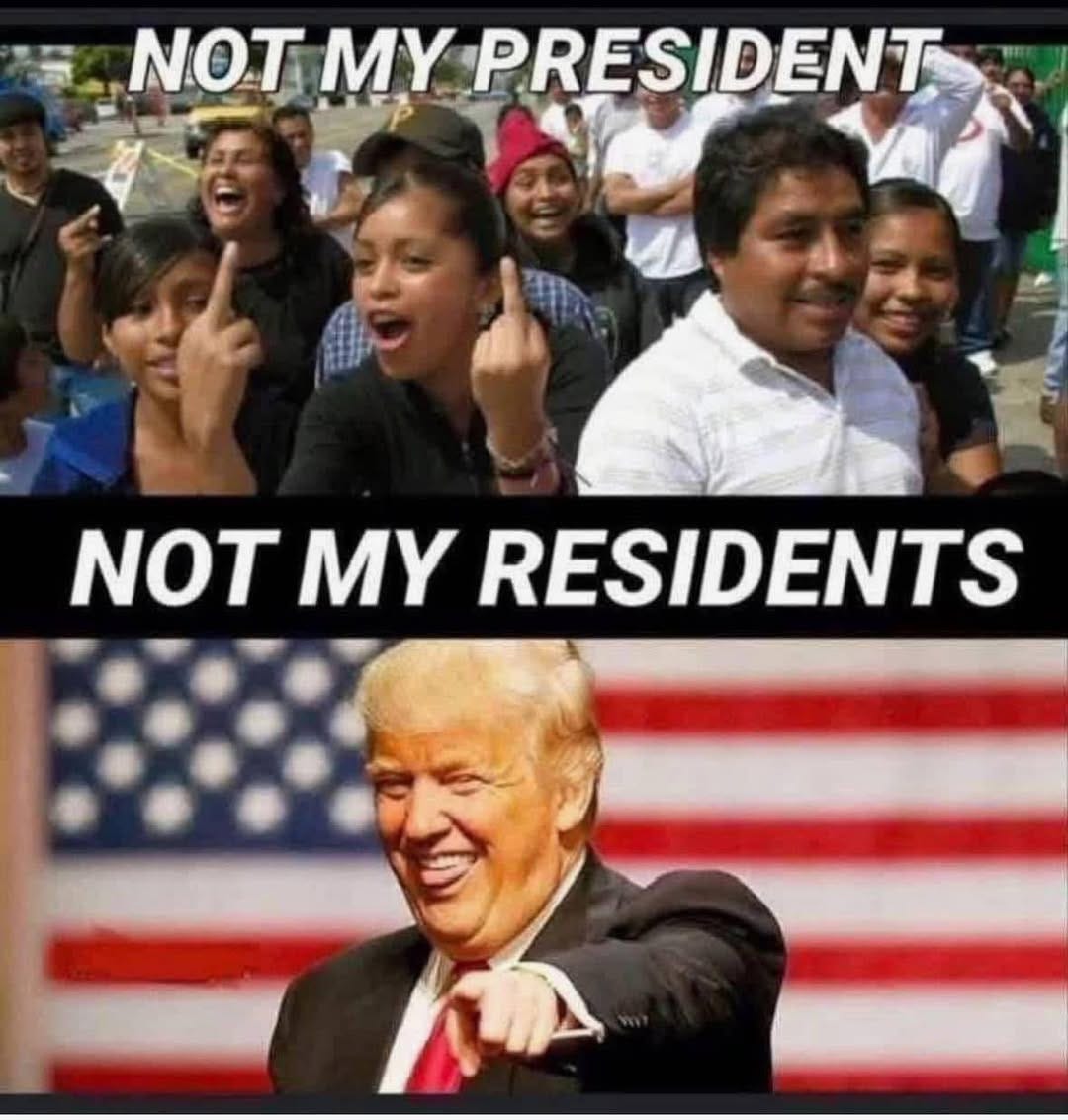 May be an image of 9 people, the Oval Office and text that says 'NOT ΜΥ PRESIDENT NOT MY RESIDENTS'
