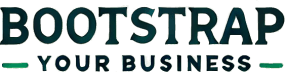 Bootstrap Your Business