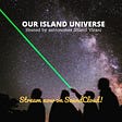 Our Island Universe's avatar