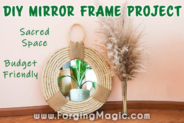 Mirror Frame Sacred Space DIY Project