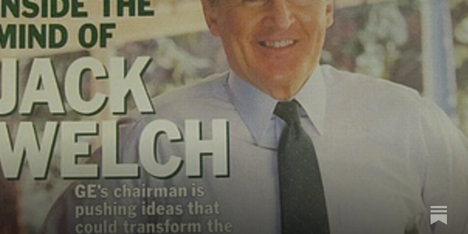 The Dichotomy of Jack Welch's Legacy - by Antonio Reza