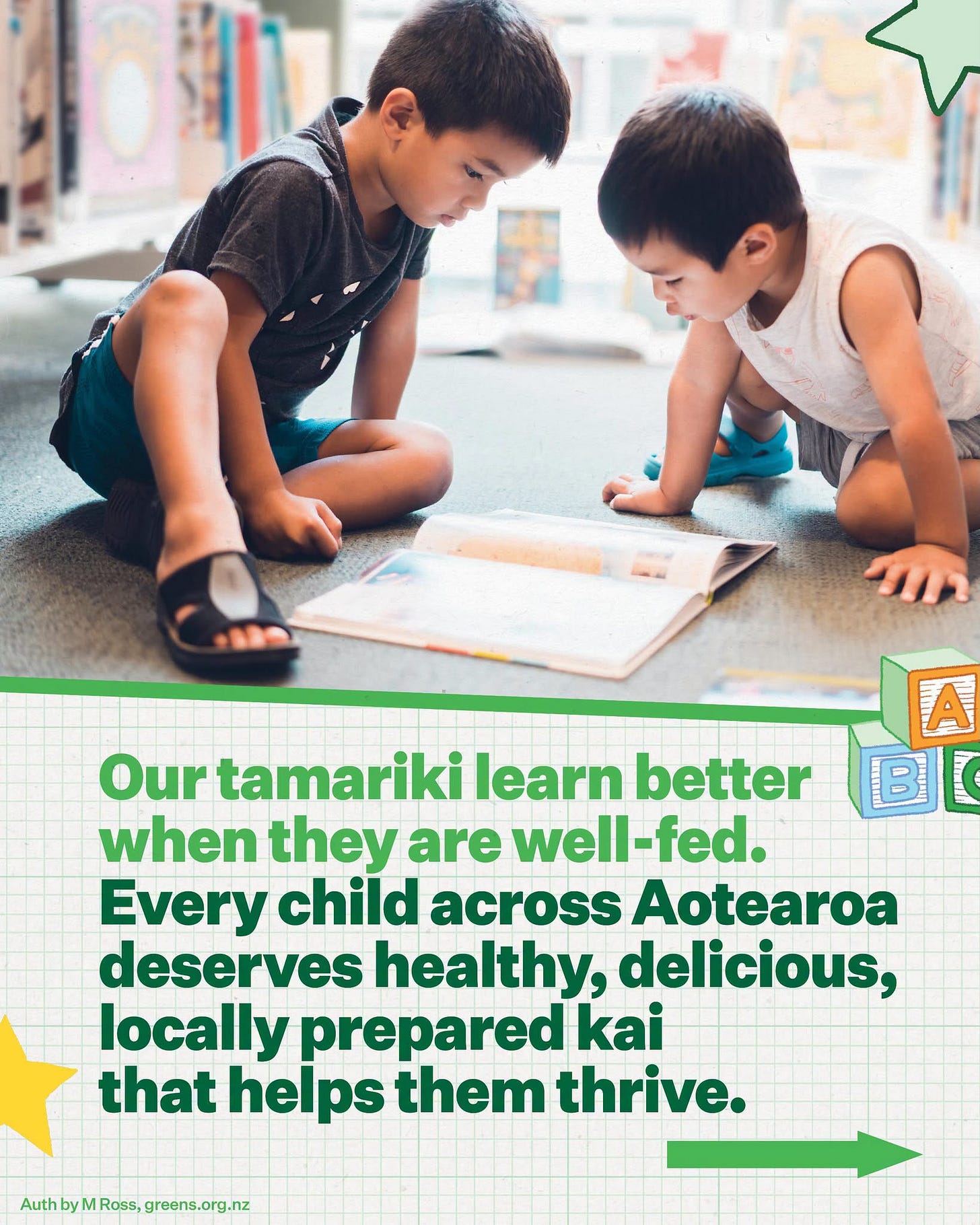 May be an image of child and text that says "A B Our tamariki learn better when they are well-fed. well fed. Every child across Aotearoa deserves healthy, delicious, locally prepared kai that helps them thrive. Auth AuthbyMRoss,greens.org.nz M Ross, greens.org.nz"
