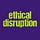 Ethical Disruption