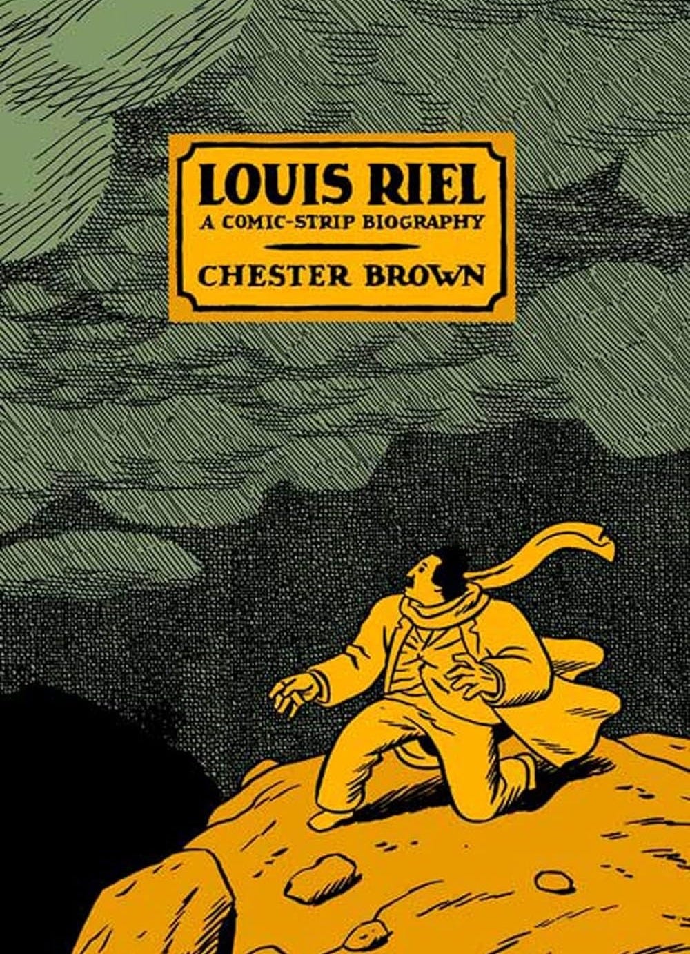 The front cover of Chester Brown's book, "Louis Riel: a Comic-Strip Biography" published by Drawn & Quarterly (2003)