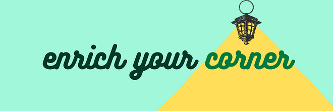 enrich your corner 