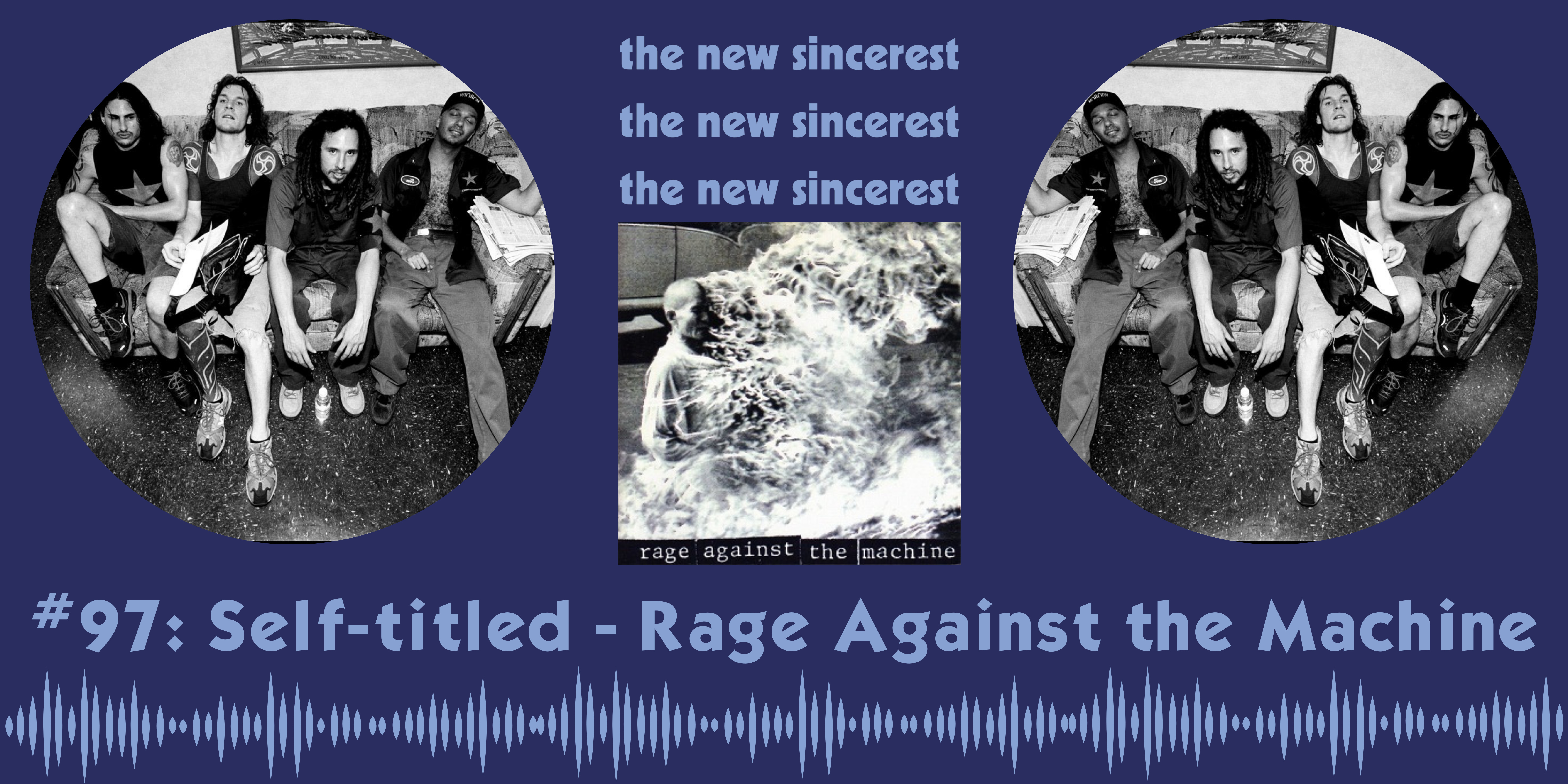 🍎 #97: Self-titled - Rage Against the Machine