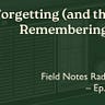 Field Notes from the Work (and the Wild)