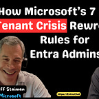 Entra.News - Your weekly dose of Microsoft Entra