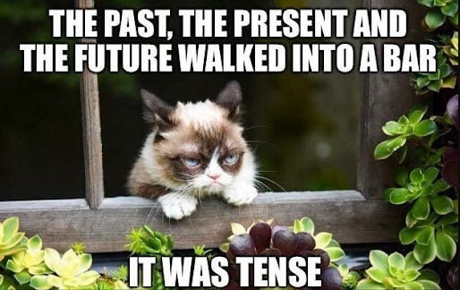 verb tense meme : Second Language Strategies