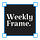 Weekly Frame