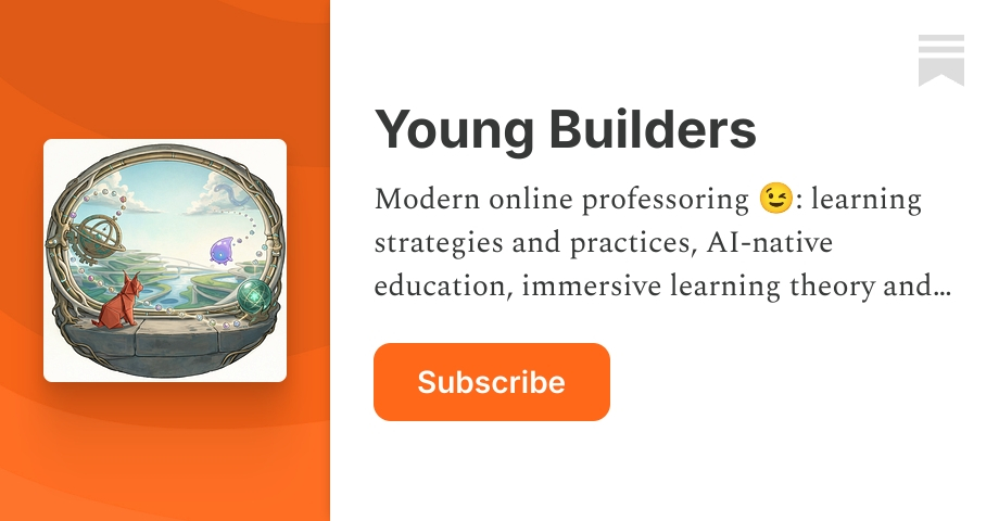 Young Builders | Leonel Morgado | Substack