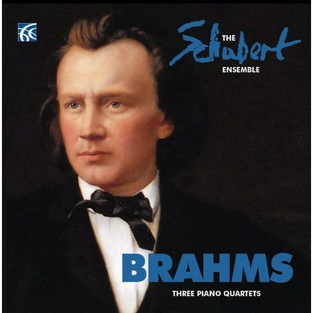 Brahms / Schubert Ensemble - Three Piano Quartets - Music & Performance - CD