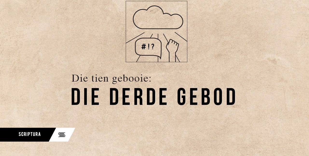 Die Tien Gebooie: Die Derde Gebod