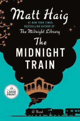 The Midnight Train: A Novel by Matt Haig (Midnight World #2)