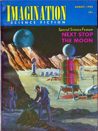 cover of Imagination, August 1958, showing people in space suits on the moon; it says, "Next Stop, The Moon"