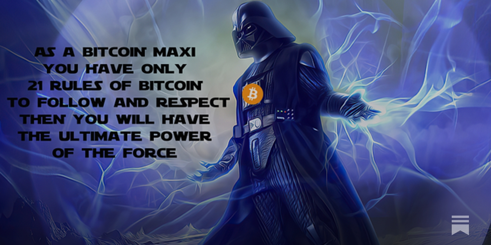 21 Rules of a Bitcoin Maxi - by DarthCoin ₿⚡️