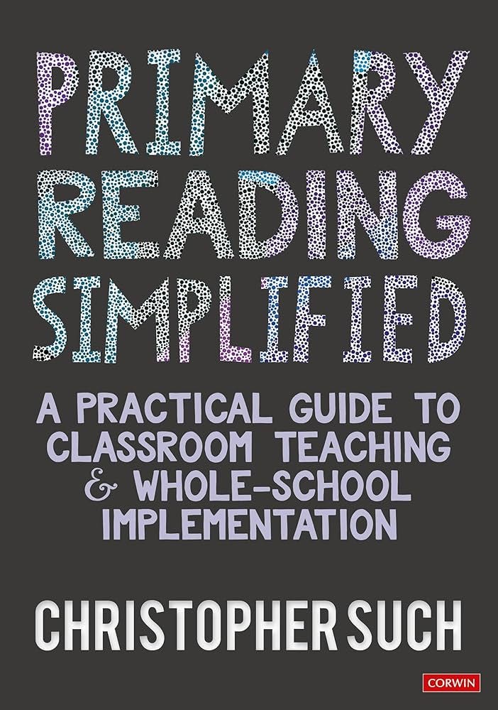 Amazon.com: Primary Reading Simplified: A Practical Guide to ... Amazon.com: Primary Reading Simplified: A Practical Guide to ...