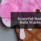 Grateful Dad #12.24: Rafa Starts School