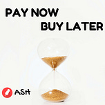 Pay now, Buy later