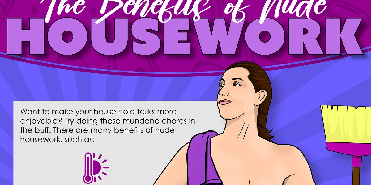 The Benefits of Nude Housework - Nudist Newbies