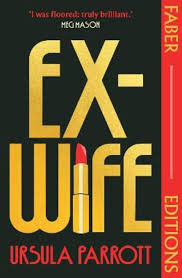 Ex-Wife (Faber Editions) by Ursula ...