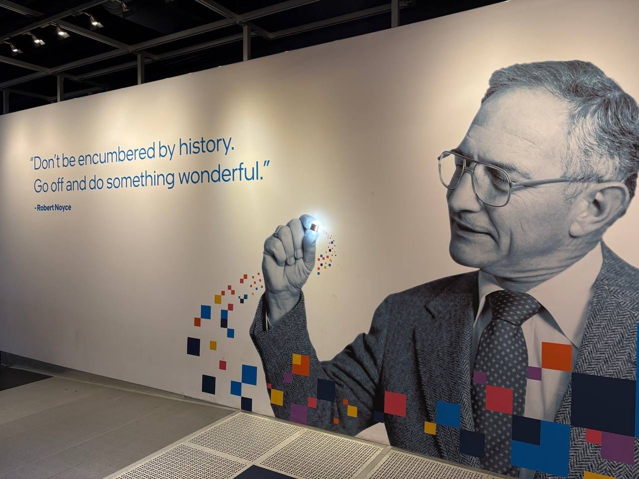 May be an image of text that says 'Dontbeencumberedbyhistor "Don'tbe encumbered by history. Go Gooffanddo off and do something wonderful." -RobertNoyce Noyce Rabert'