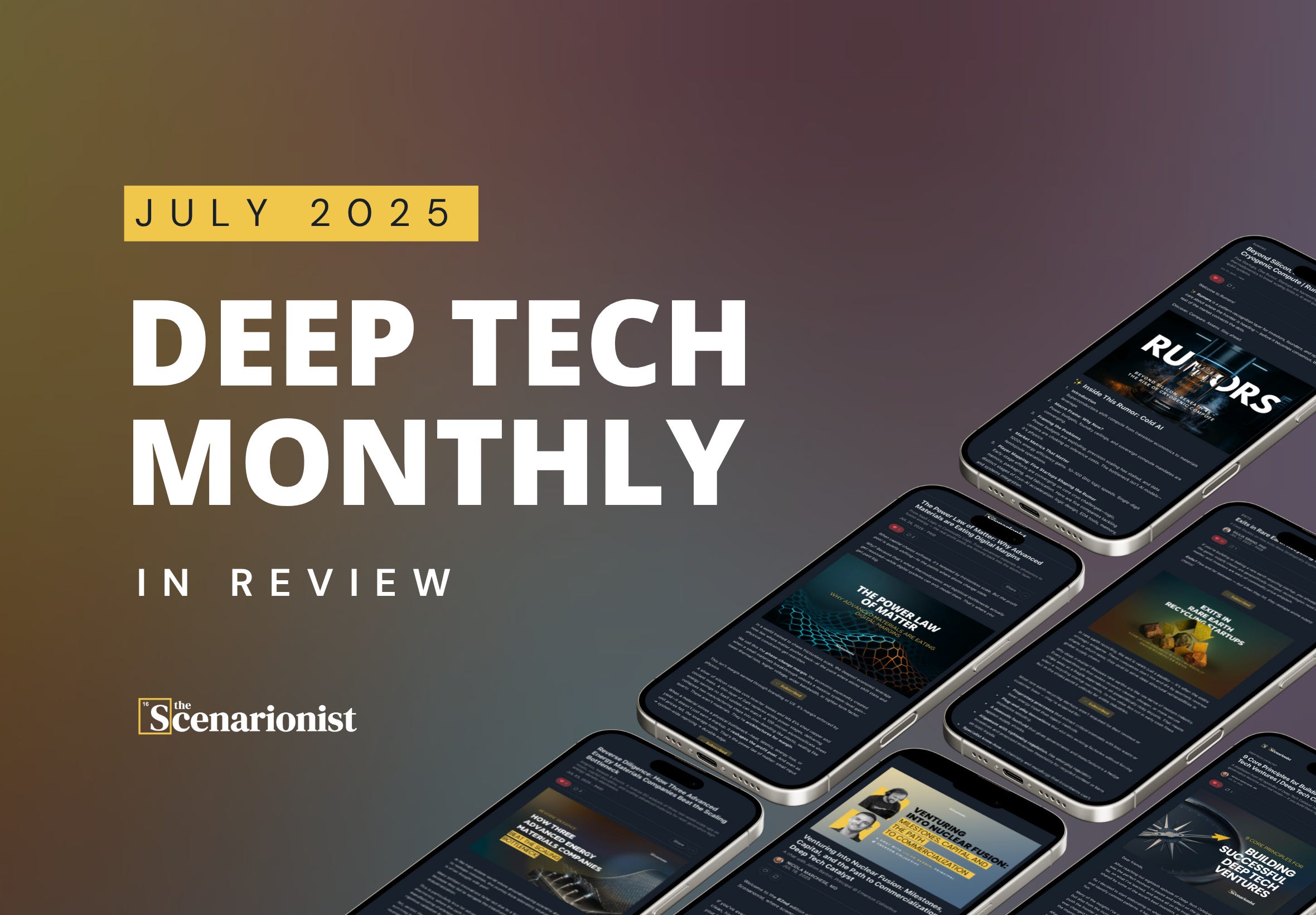 Deep Tech Monthly in Review – July 2025 Deep Tech Monthly in Review – July 2025