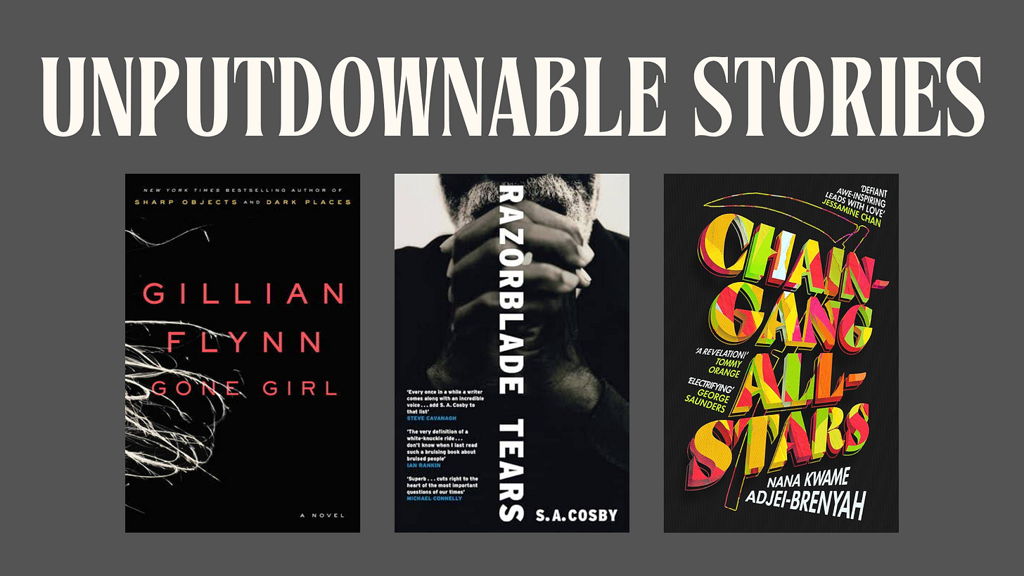 Unputdownable Stories: Gone Girl, Razorblade Tears, Chain-Gang All-Stars
