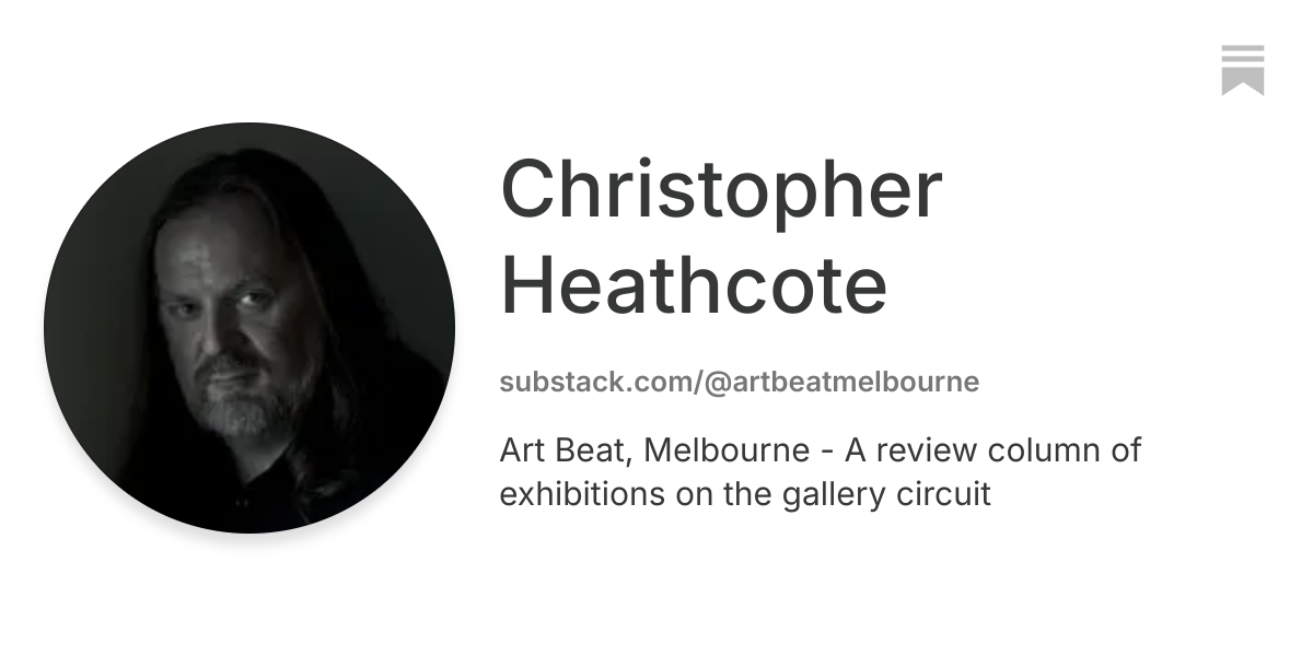 Christopher Heathcote | Substack