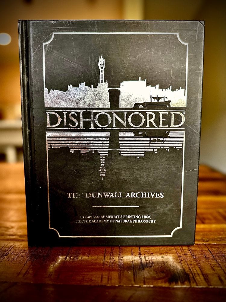 The book cover for dishonoured the Dunwall archives. It is a black book cover with silver trim, and font. There’s a big clock tower in the background against the silhouette of a city, and a boat reflecting off of the water.