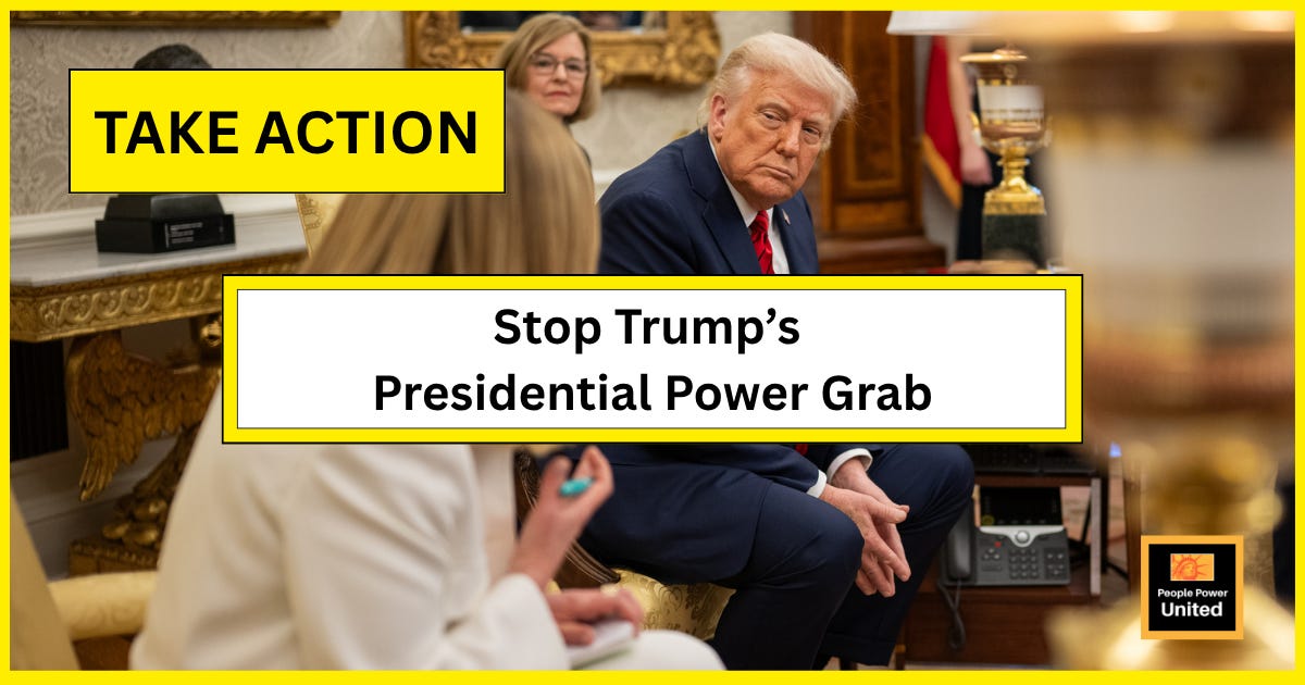 Stop Trump’s Presidential Power Grab