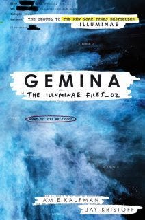 Gemina by Amie Kaufman and Jay Kristoff Gemina by Amie Kaufman and Jay Kristoff