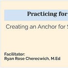 Workshop Replay: Practicing for Clarity