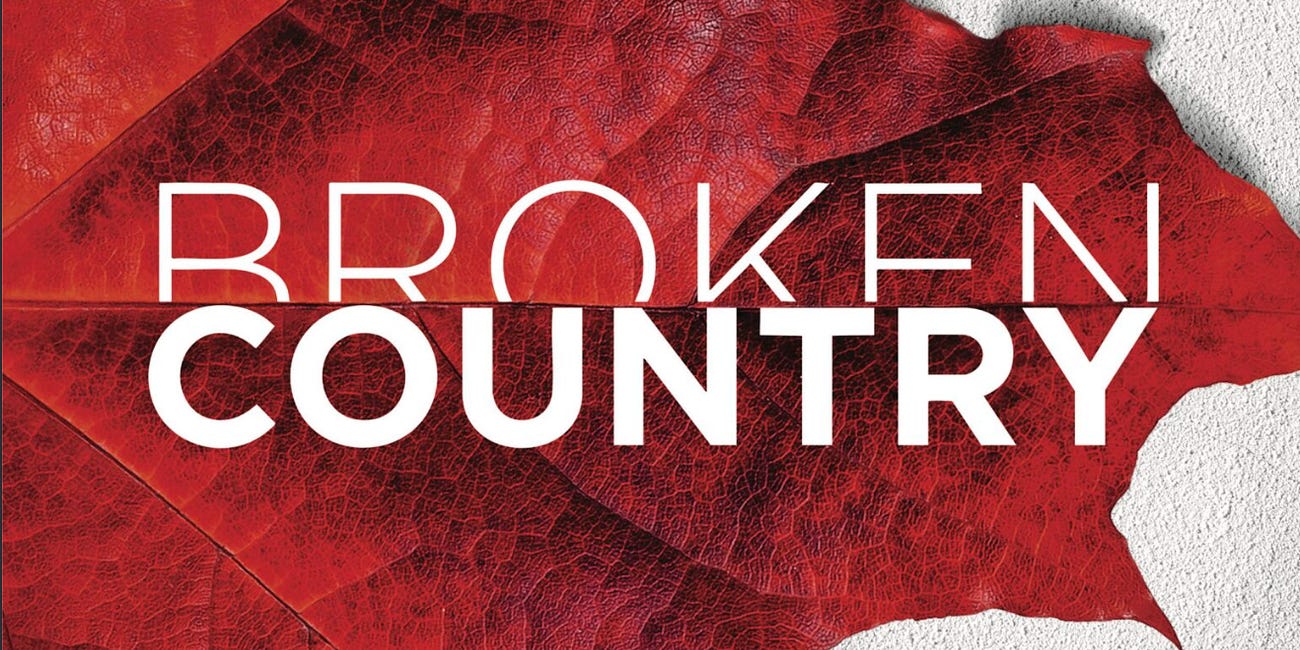 Broken Country, a Canadian Documentary on the Nation’s Decline, Plays Theaters Across Canada and the U.S.