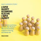 A Super Majority Recommends Rejecting Bar Harbor's Super Majority Requirement
