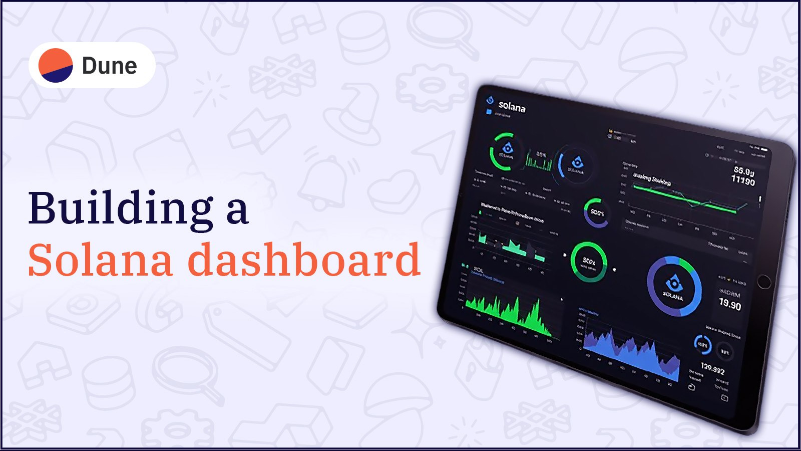 A Guide on Building Solana Data Dashboard with Dune