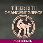 The Dr. Ruth of Ancient Greece