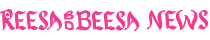 ReesaBoBeesa News